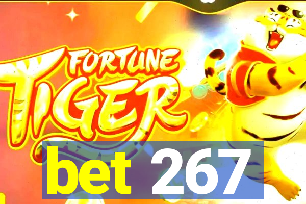 bet 267