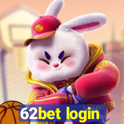 62bet login