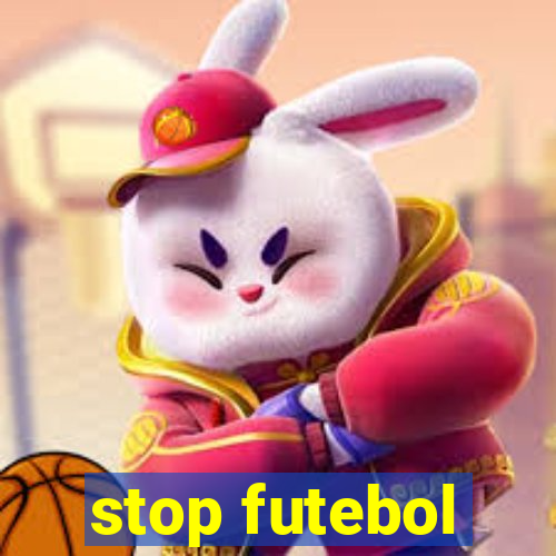 stop futebol