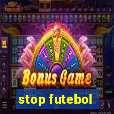 stop futebol