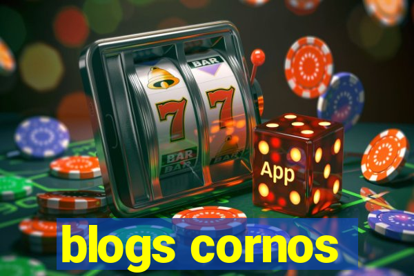 blogs cornos