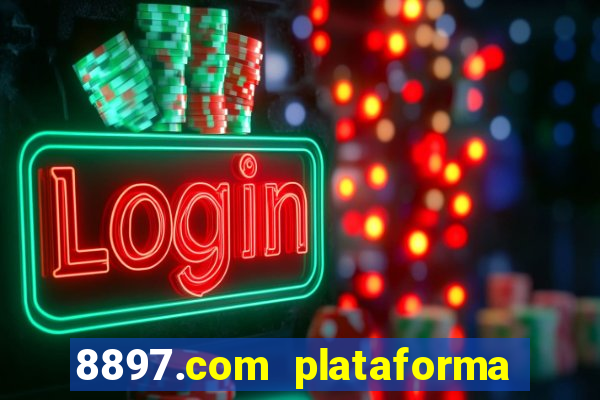 8897.com plataforma de jogos