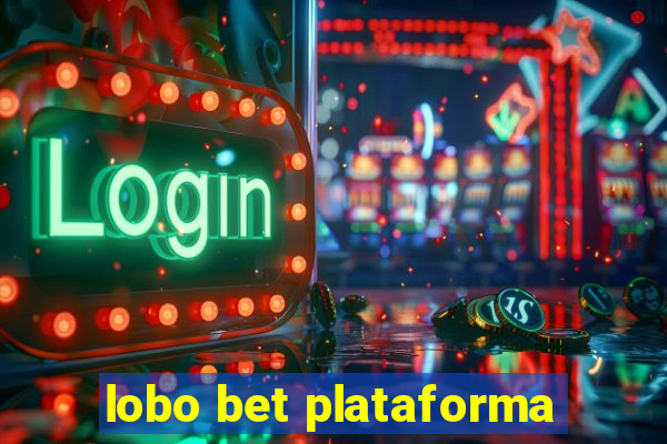 lobo bet plataforma