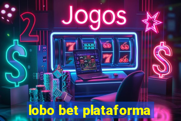 lobo bet plataforma