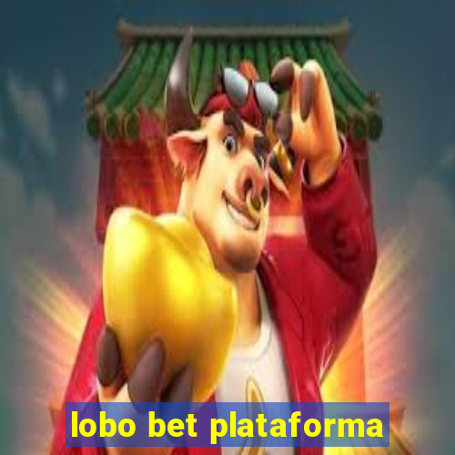 lobo bet plataforma