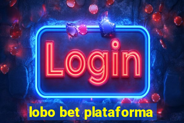 lobo bet plataforma