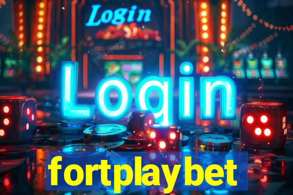 fortplaybet