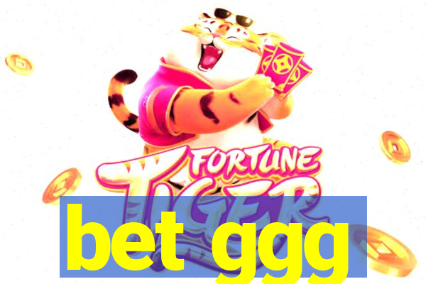 bet ggg