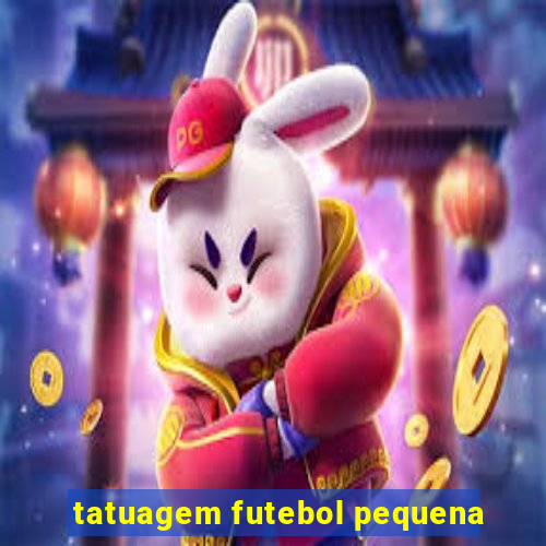 tatuagem futebol pequena