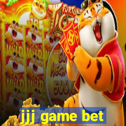 jjj game bet