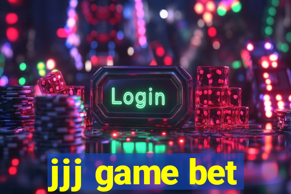 jjj game bet