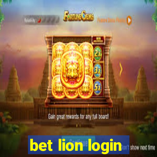 bet lion login