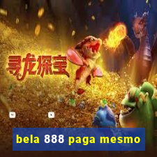 bela 888 paga mesmo