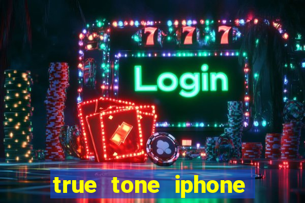 true tone iphone economiza energia