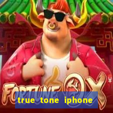 true tone iphone economiza energia