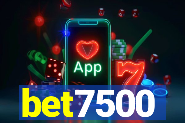 bet7500