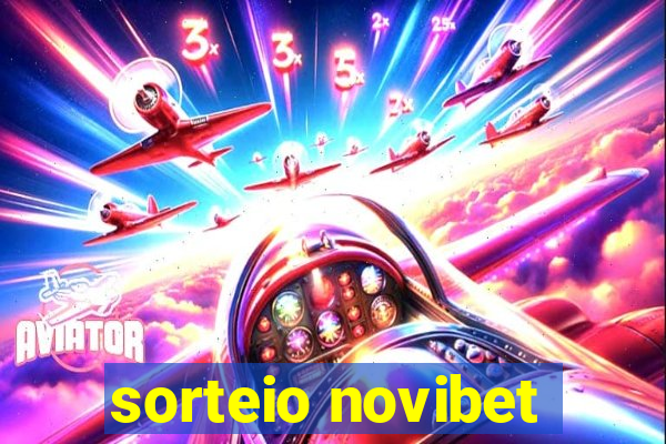 sorteio novibet