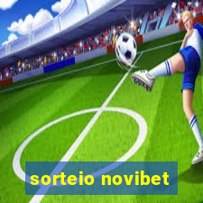 sorteio novibet