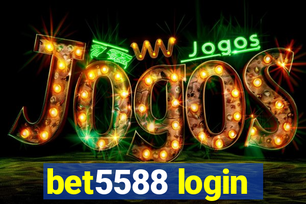 bet5588 login