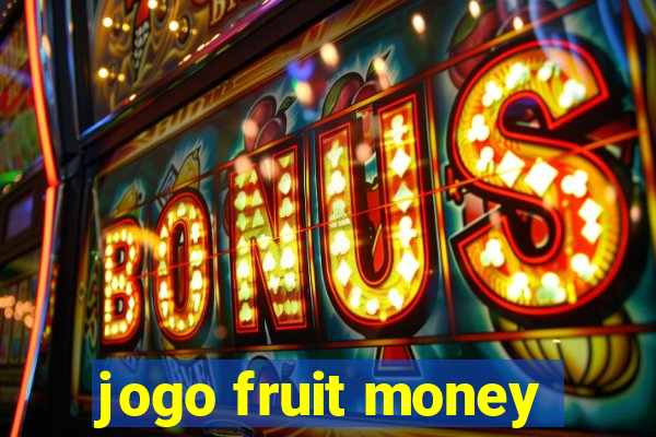 jogo fruit money