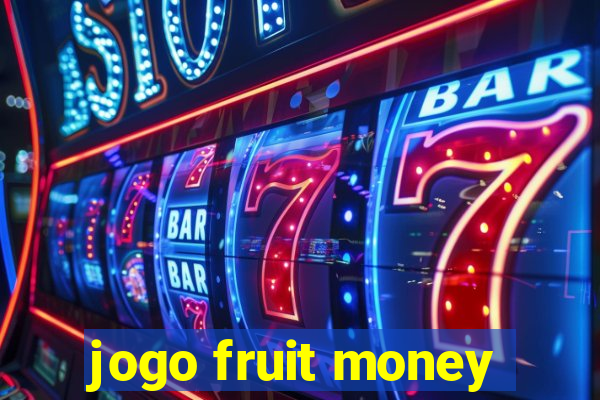 jogo fruit money