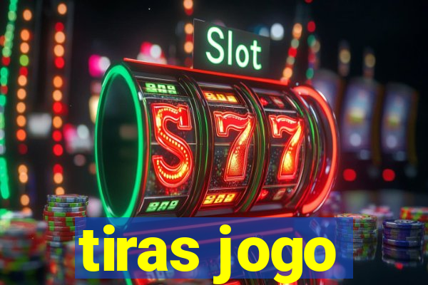 tiras jogo