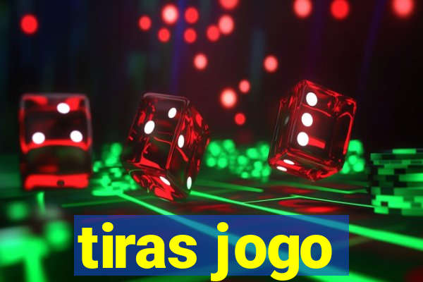 tiras jogo