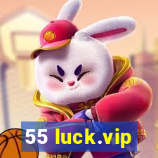 55 luck.vip