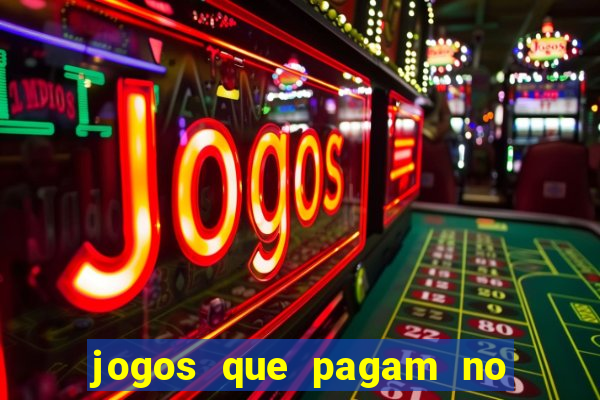 jogos que pagam no cadastro 2024