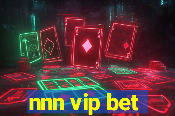 nnn vip bet