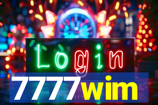 7777wim