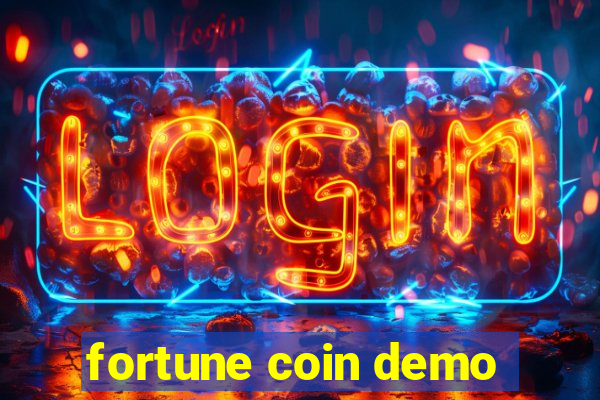 fortune coin demo