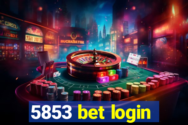 5853 bet login