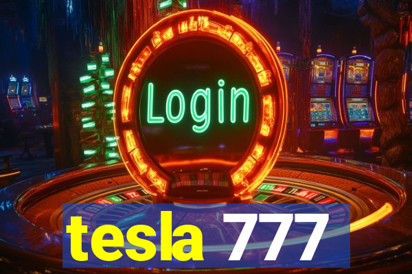 tesla 777