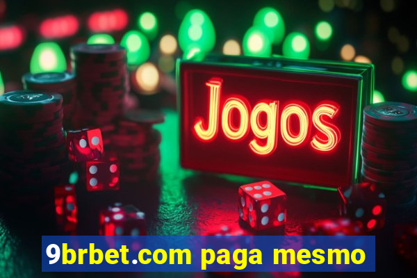 9brbet.com paga mesmo