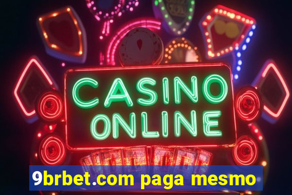 9brbet.com paga mesmo