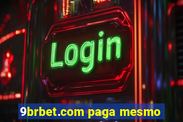 9brbet.com paga mesmo