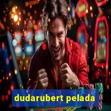 dudarubert pelada