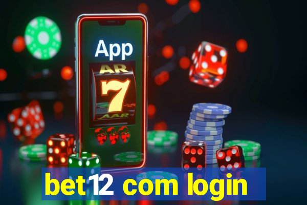 bet12 com login