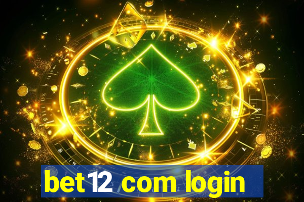 bet12 com login