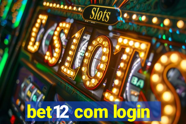 bet12 com login