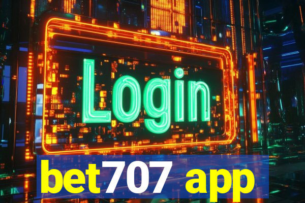 bet707 app