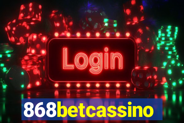 868betcassino