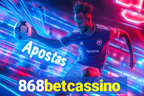 868betcassino