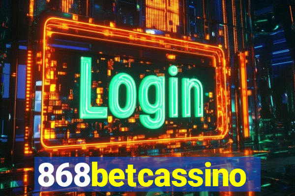 868betcassino