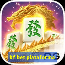 kf bet plataforma