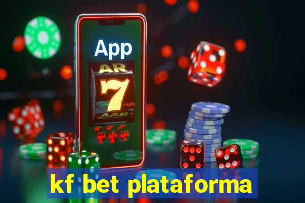 kf bet plataforma