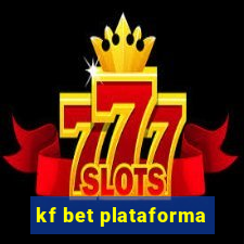 kf bet plataforma