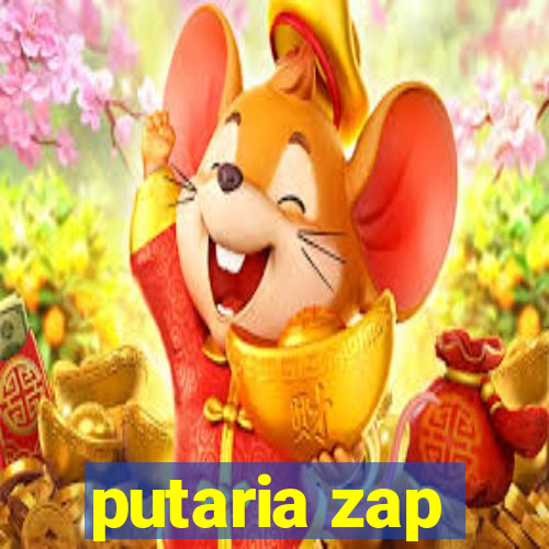 putaria zap