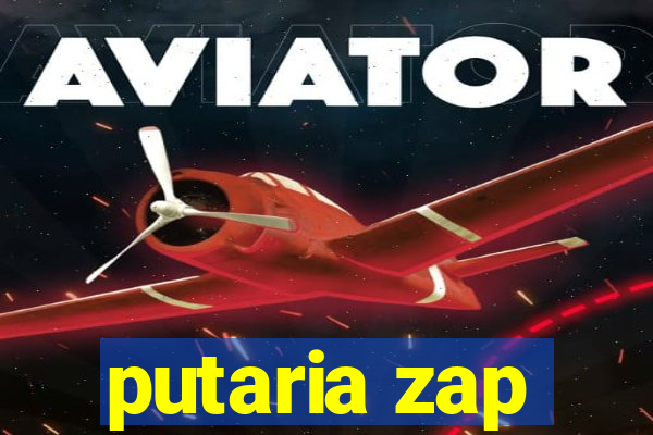 putaria zap